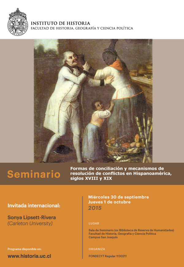 Poster for the Seminar on Forms of Conciliation and Mechanisms of Conflict Resolution in Hispanic American, 18th to 19th centuries, Santiago, Chile