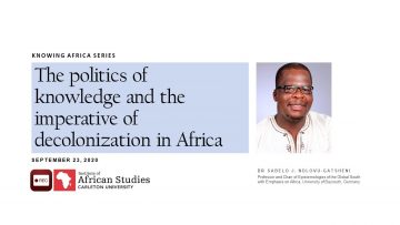 Thumbnail for: The Politics of Knowledge and the imperative of decolonization in Africa
