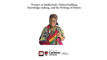 Thumbnail for: Women as Intellectuals: Nation-building, Knowledge-making, and the Writing of History
