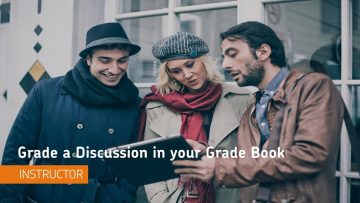 Thumbnail for: Grade a Discussion in your Gradebook