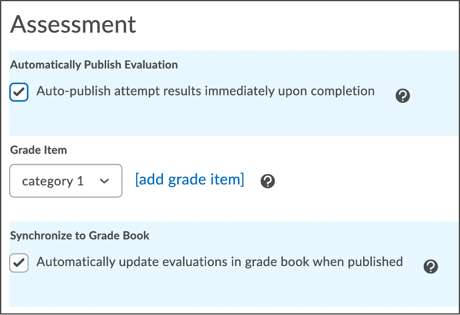 Screenshot of the Assessment page with a checkbox selected for the field titled "Auto-publish attempt results immediately upon completion."
