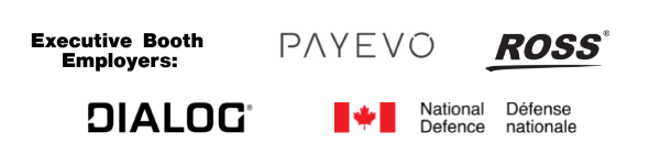 Executive Booth Employers PayEvo, Ross, Dialog, National Defence.