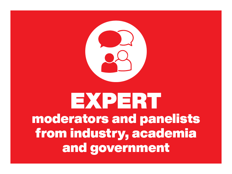 Red and white image with text: Expert moderators and panelists from industry, academia, and government