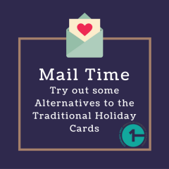 Poster with a enveloped letter on it. The poster reads "Mail Time. Try out some alternatives to the traditional holiday cards."
