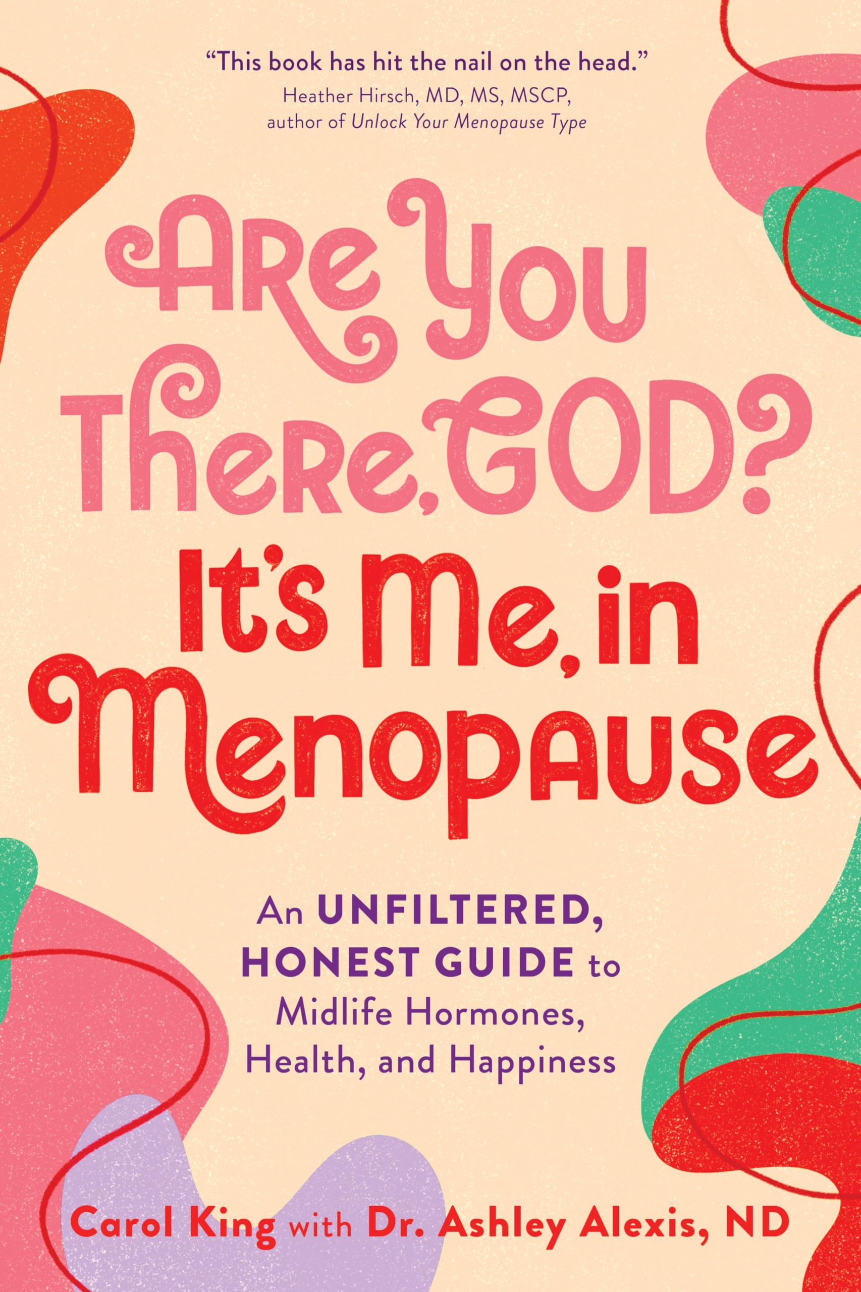 Cover of Are You There God? It's Me, in Menopause.