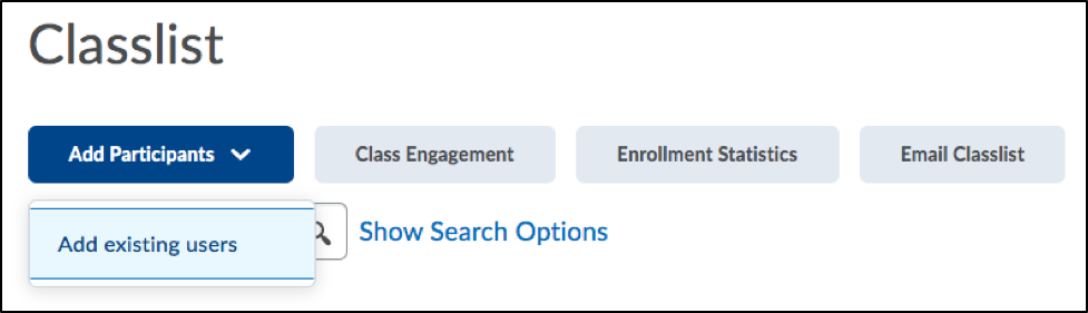 Screenshot of Classlist page with Add Participants pulldown menu open and Add existing users option selected.