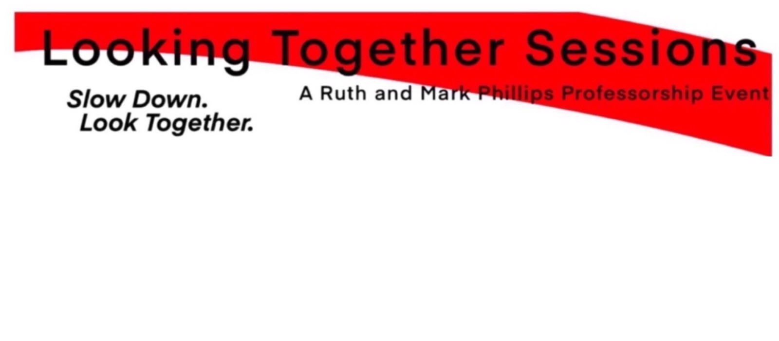 Banner image for Looking Together Sessions