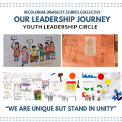 A collage of drawings by youth leaders from India, Vietnam, and South Africa, demonstrating girls and young women with disabilities. The images show diverse cultural attire, group activities, and advocacy messages. Text at the top reads "Decolonial Disability Studies Collective – Our Leadership Journey – Youth Leadership Circle," and at the bottom: “We are unique but stand in unity.”