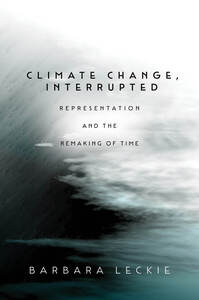Climate Change, Interrupted Representation and the Remaking of Time