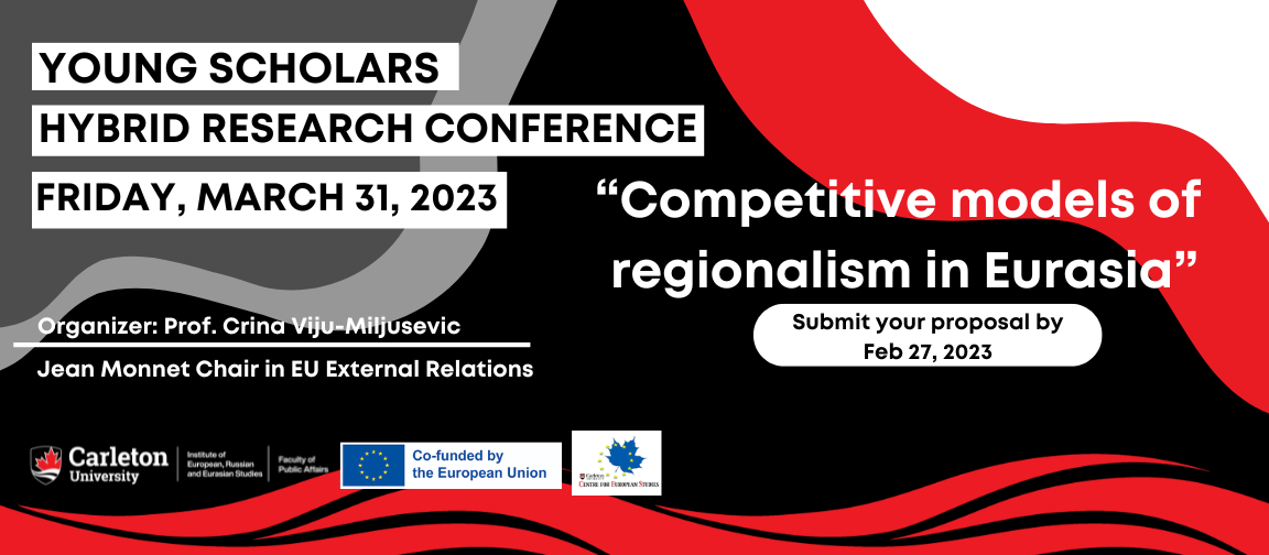 Research Conference Announcement: Competitive models of regionalism in Eurasia