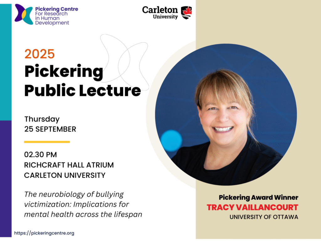2025 Pickering Public Lecture Advertisement featuring Dr. Tracy Vaillancourt of University of Ottawa