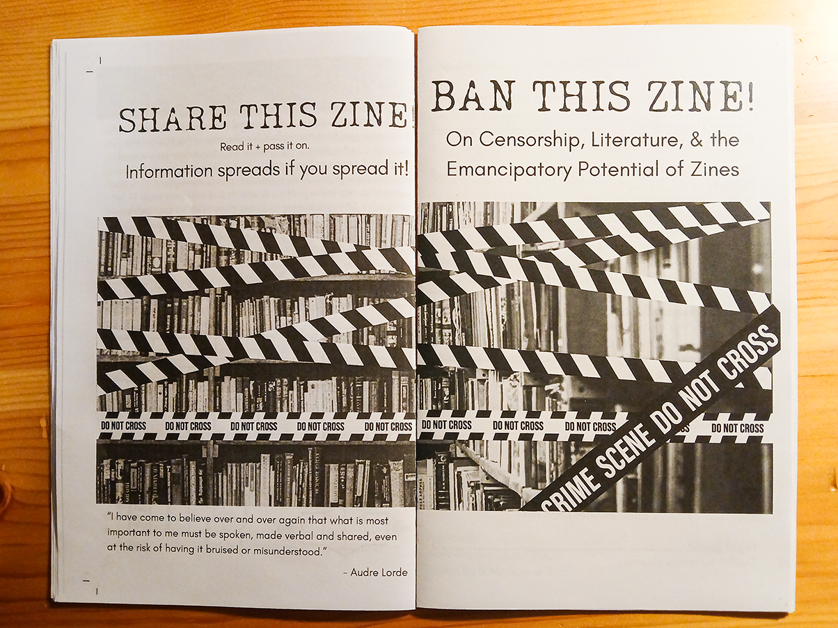 The cover and back page of the zine, "Ban This Zine! On Censorship, Literature, & the Emancipatory Potential of Zines."
