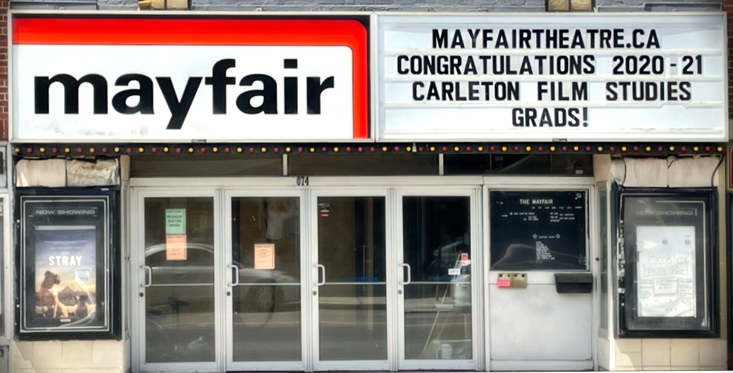 Mayfair Theatre sign congratulating Carleton Film Grads
