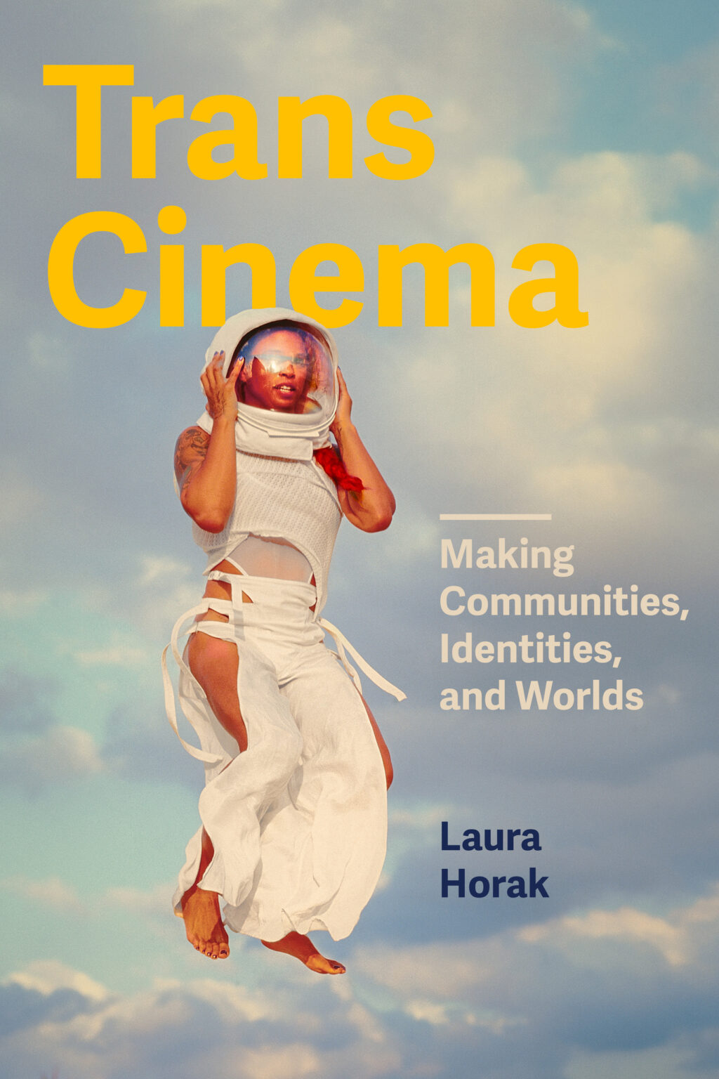 Cover of Trans Cinema: Making Communities, Identities and Worlds