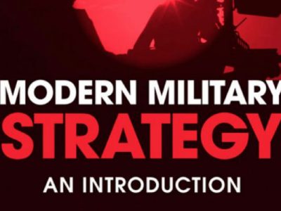Photo for the news post: Modern Military Strategy—An Introduction