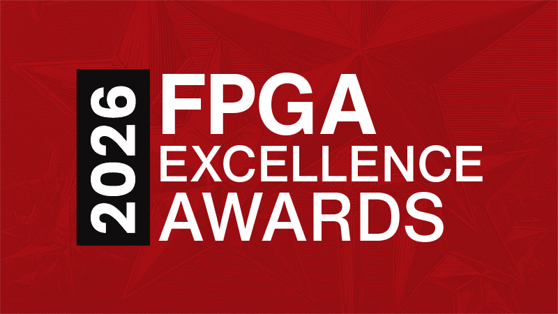 2026 FPGA Excellence Awards thumbnail
