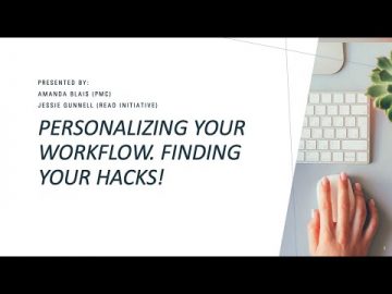 Thumbnail for: Personalizing Your Workflow & Finding Your Hacks