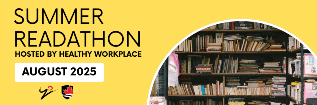 A yellow banner that reads "SUMMER READATHON - Hosted by Healthy Workplace August 2025" with books on a cluttered shelf. 