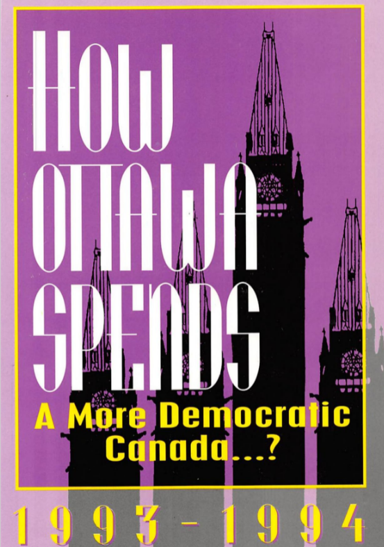 How Ottawa Spends 1993-94: A More Democratic Canada…?