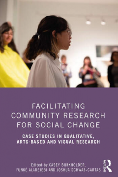 Facilitating Community Research For Social Change Book Cover