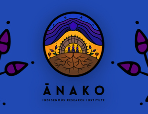 View Quicklink: Ānako Indigenous Research Institute