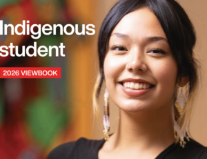 View Quicklink: The 2026 Indigenous Viewbook is now out!
