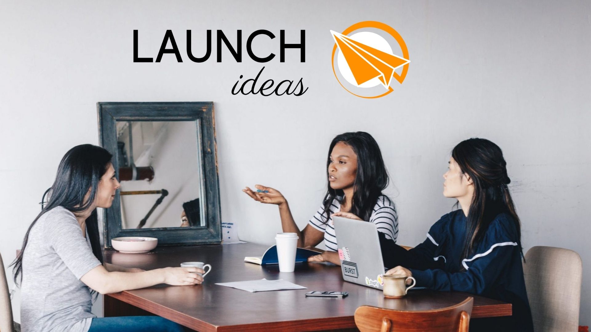 Launch: Ideas Experiential Learning Program