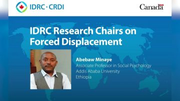 Thumbnail for: Abebaw Minaye | IDRC Research Chair on Forced Displacement