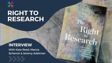 Thumbnail for: The Right To Research: Interview with Kate Reed, Marcia C. Schenck and Jeremy Adelman