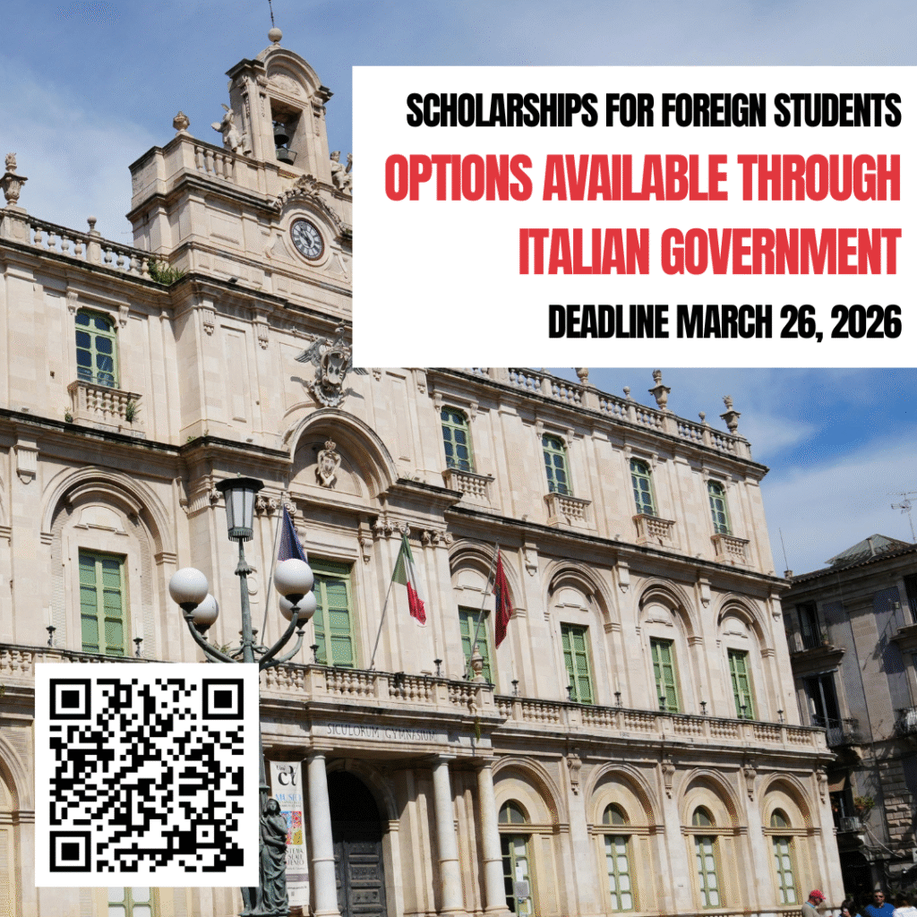 Scholarships for Foreign Students Options available through Italian Government Deadline March 26, 2026