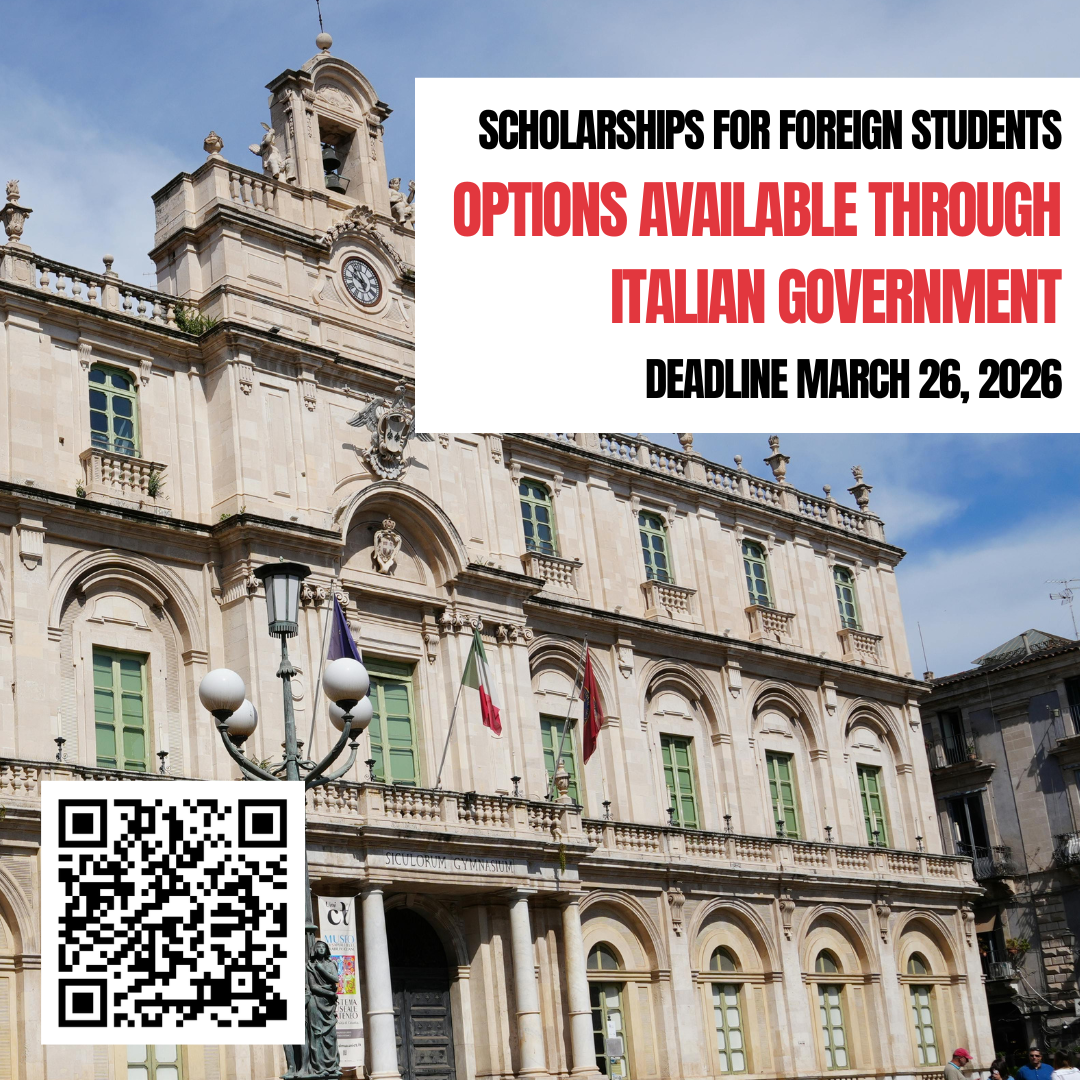Scholarships for Foreign Students Options available through Italian Government Deadline March 26, 2026
