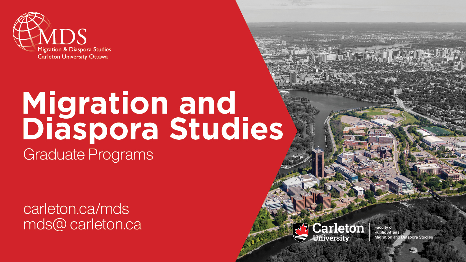 An info session on the migration and diaspora studies graduate programs at Carleton University.