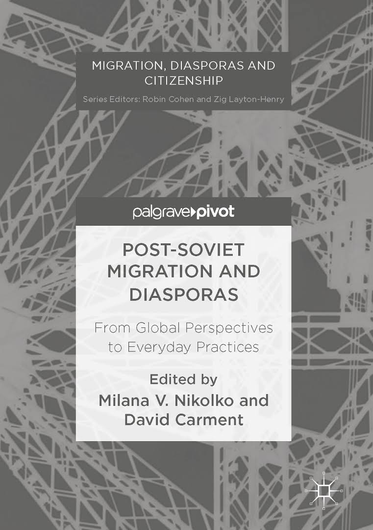Book Launch: Post-Soviet migration and diasporas: from global ...