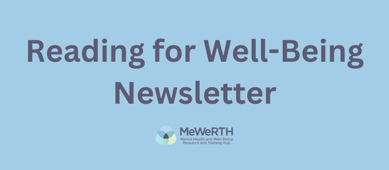 Banner image for MENTAL HEALTH AND WELL-BEING RESEARCH AND TRAINING HUB (MeWeRTH)