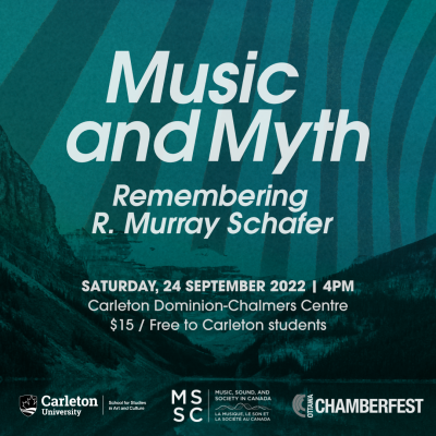 Music and Myth: Remembering R. Murray Schafer event poster