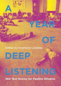 Image of the book cover for "A Year of Deep Listening".