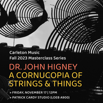 Masterclass promo graphic for John Higney's A Cornucopia of Strings and Things