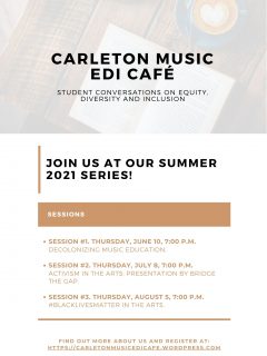 Poster for the Carleton Music EDI Cafe Summer Series