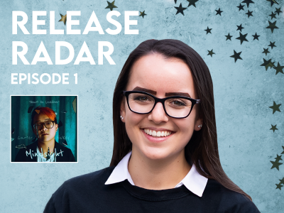 Release Radar Episode 1