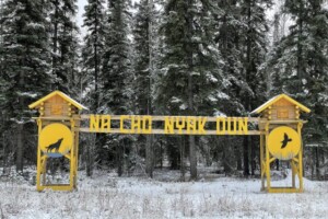 A sign in the First Nation of Na-Cho Nyäk Dun