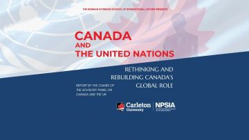 Thumbnail for: NPSIA Lester B. Pearson Paper Launch: Canada and the United Nations