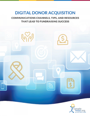 "Digital donor acquisition: Communications channels, tips, and resources that lead to fundraising success" focuses on prospecting and cultivating new donors using dozens of online tools and strategies. https://www.canadahelps.org/en/digital-donor-acquisition-ready-for-download