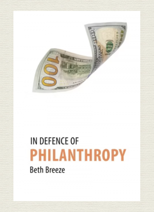 In Defence of Philanthropy, by Beth Breeze, from Agenda Publishing (2021)