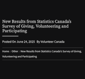 A screenshot from a black webpage features a title in white: New Results from Statistics Canada's Survey of Giving, Volunteering and Participating.