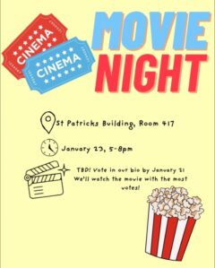 Movie Night, January 23, 5-8pm, St. Patrick's Building 417