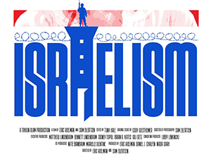 View Quicklink: Film screening & TalkBack:  Israelism