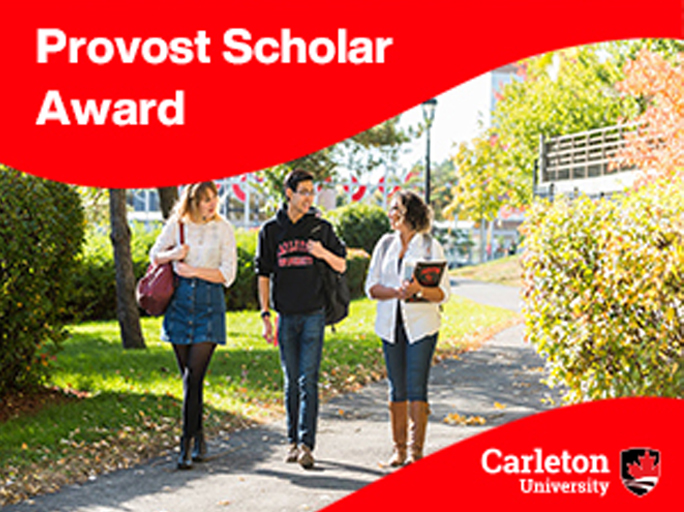 students on campus image with the text provost scholar award at the top and the Carleton logo at the bottom