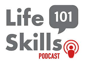 View Quicklink: Life Skills 101 Podcast