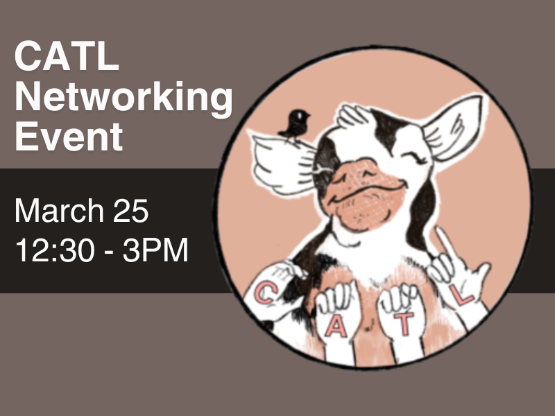 CATL Networking Event, March 25 from 12:30 - 3PM