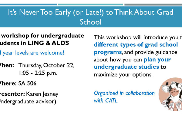 Workshop #1 – It’s Never Too Early (or Late!) to Think about Grad School